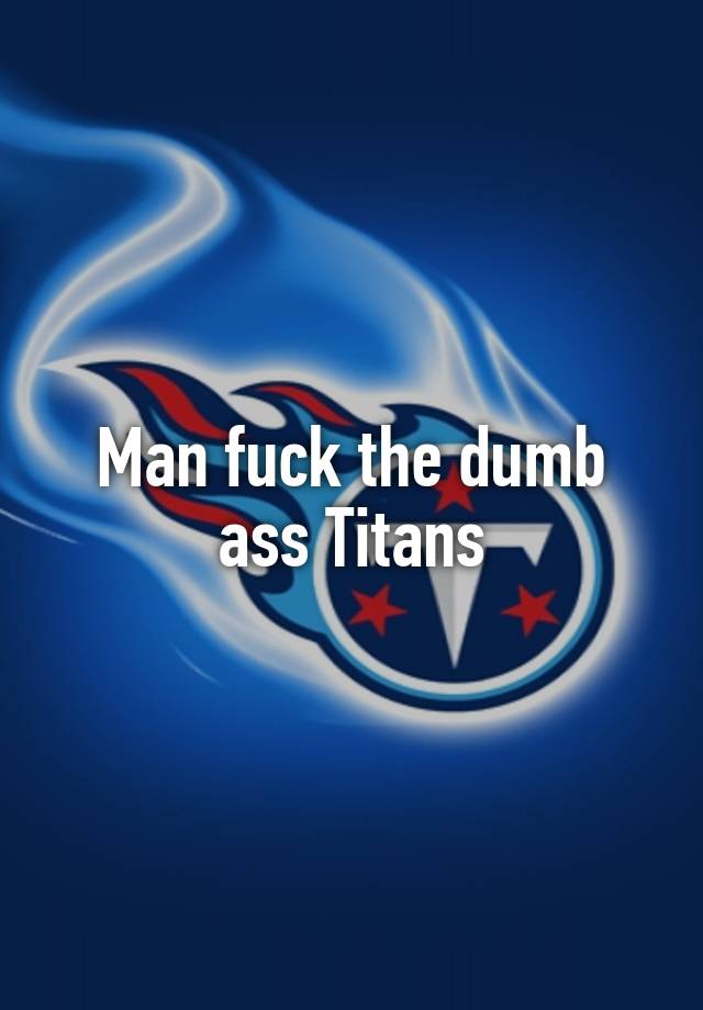 Ass Titans