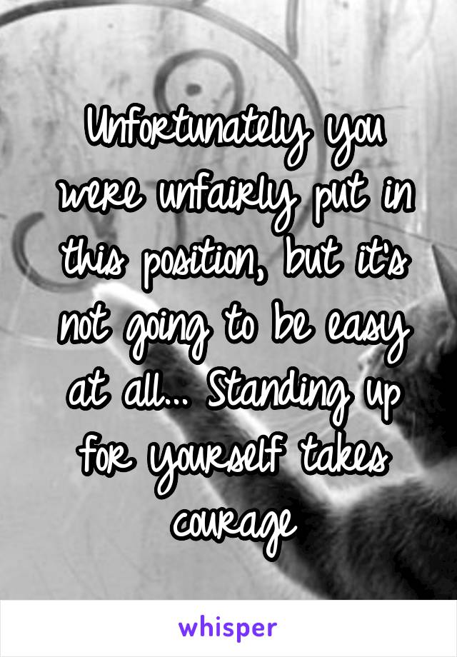 Unfortunately you were unfairly put in this position, but it's not going to be easy at all... Standing up for yourself takes courage