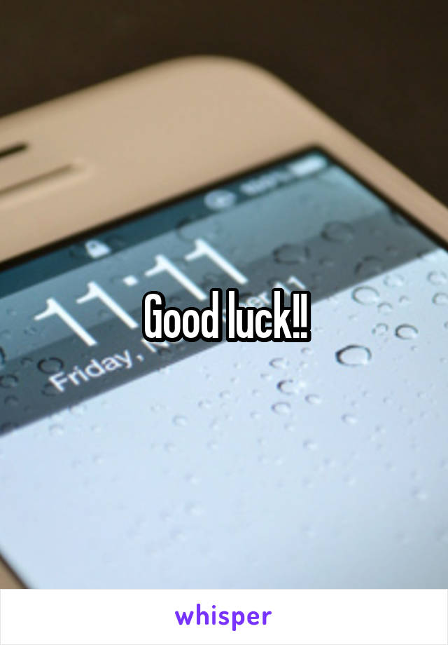 Good luck!!