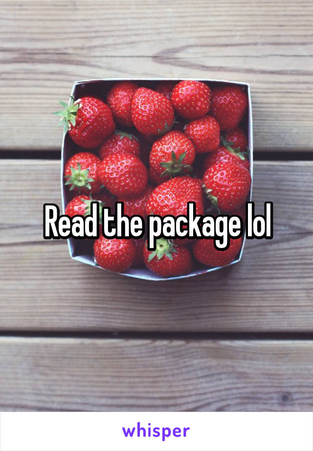 Read the package lol