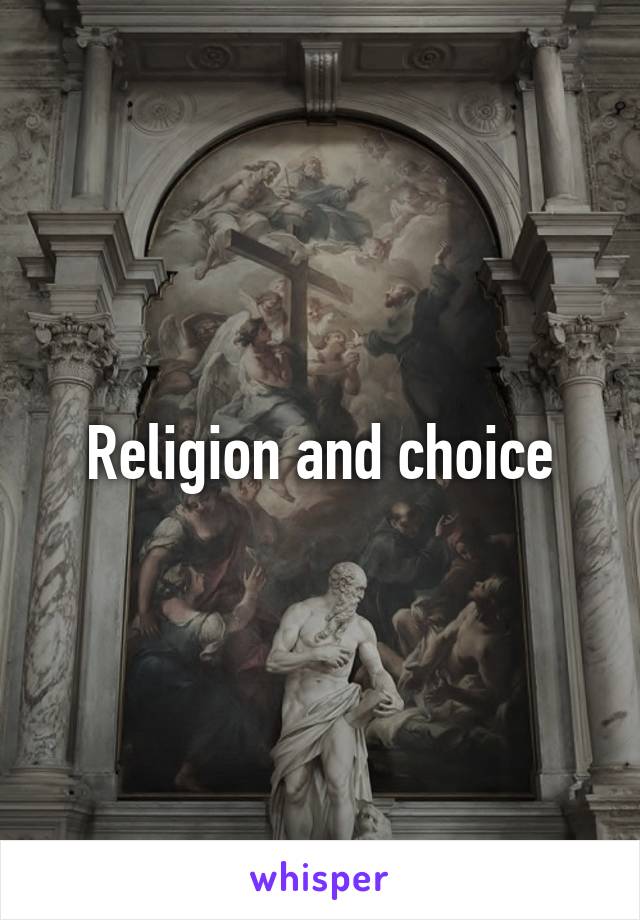 Religion and choice