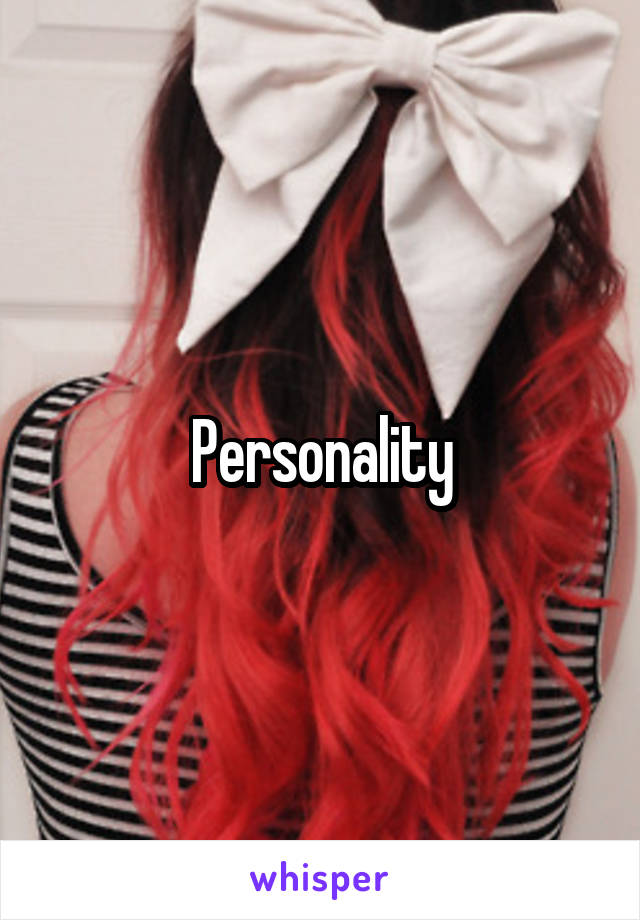 Personality