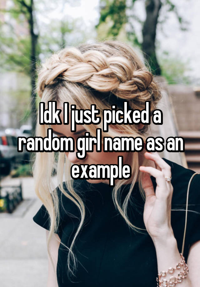 What Is A Random Girl Name