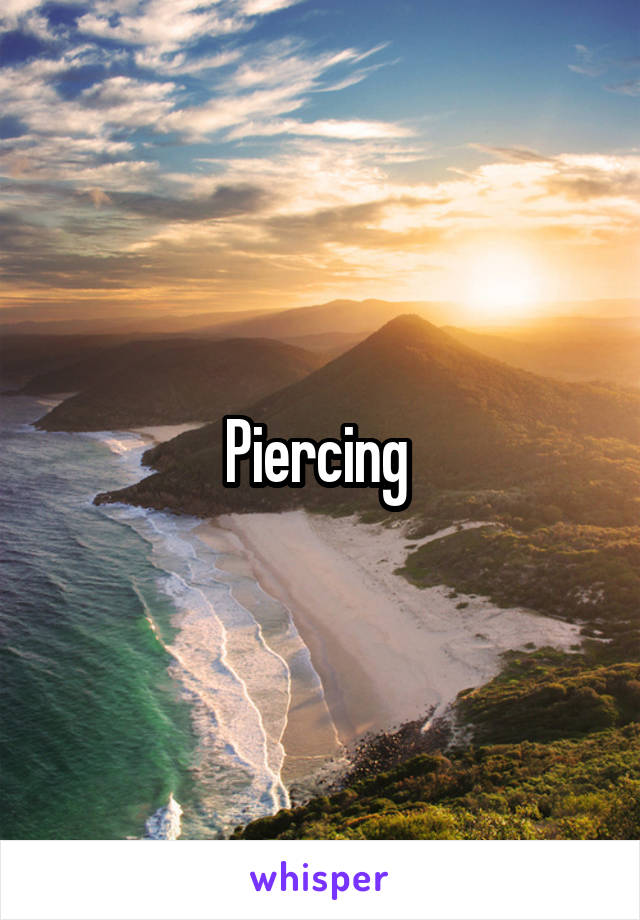 Piercing 