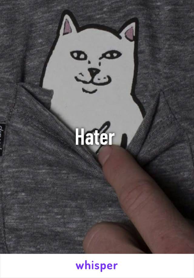 Hater 