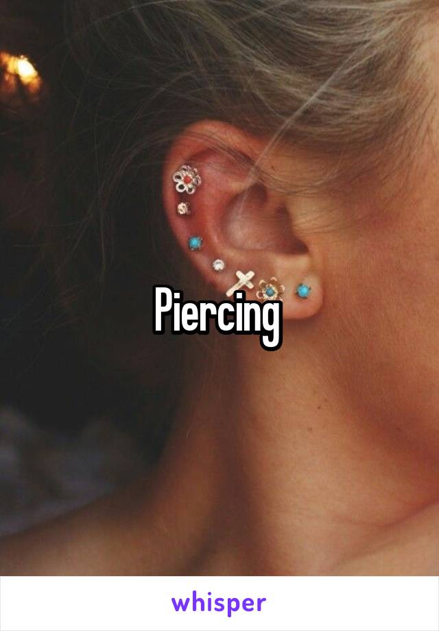 Piercing 