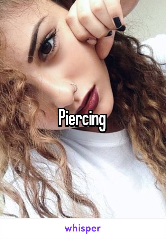 Piercing 