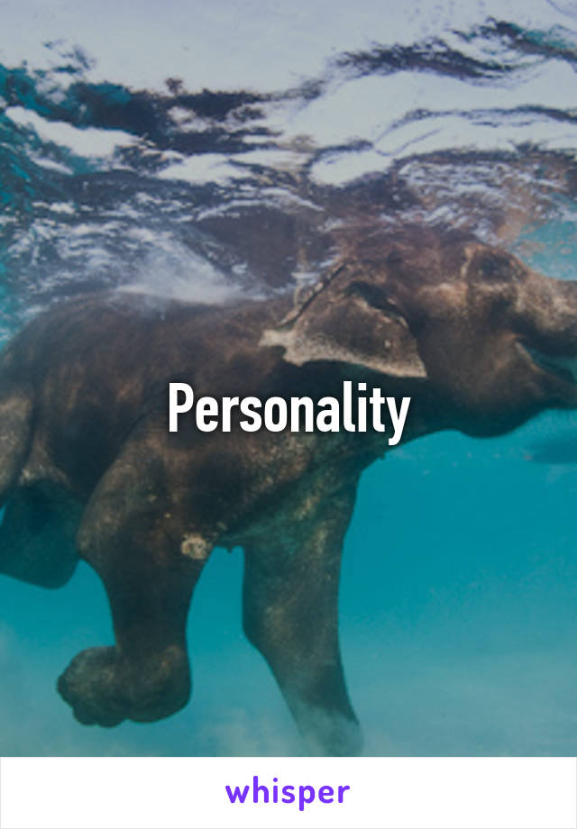 Personality