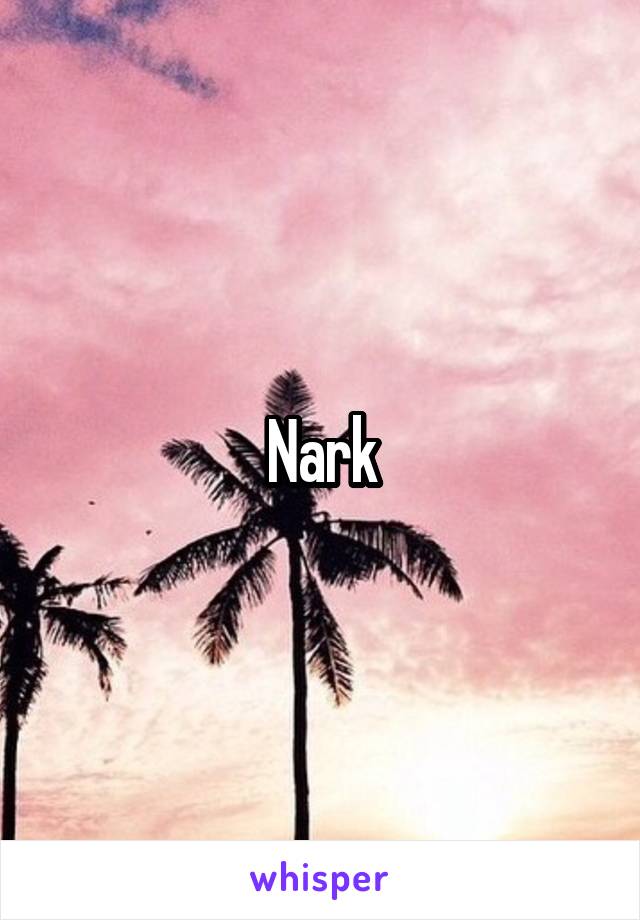 Nark