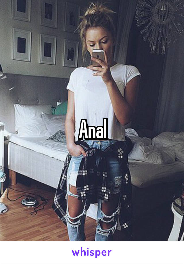 Anal