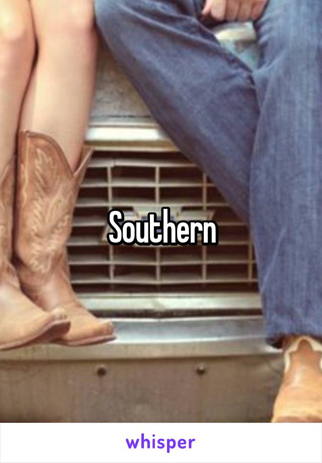 Southern