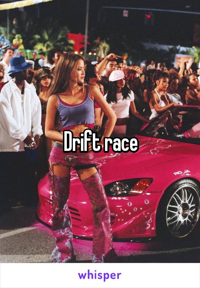 Drift race