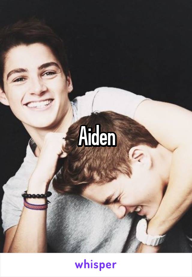 Aiden