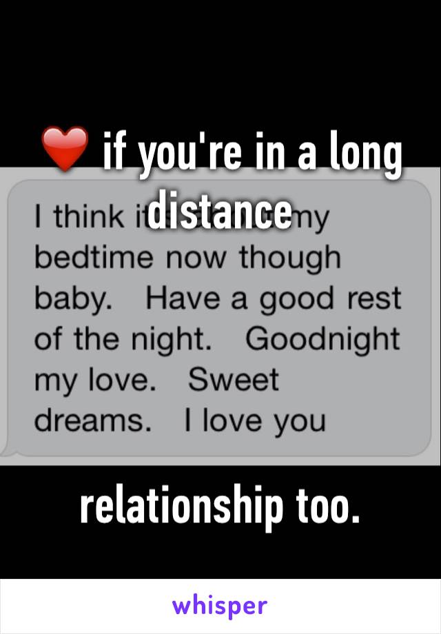 ❤️ if you're in a long distance 




relationship too. 