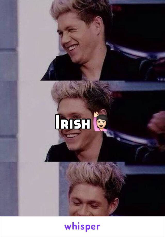 Irish🙋🏻