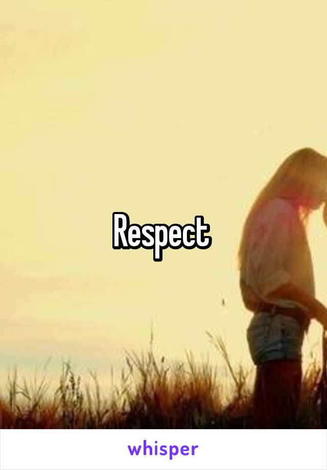 Respect 