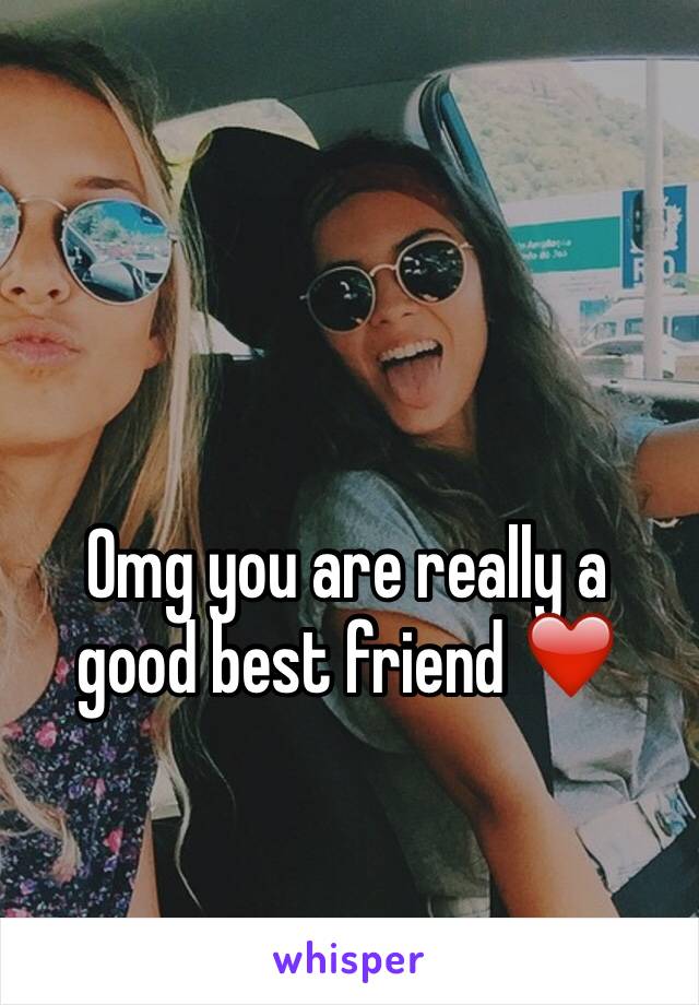 Omg you are really a good best friend ❤️ 
