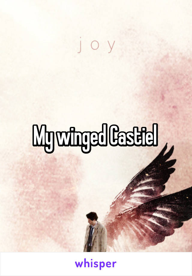 My winged Castiel 