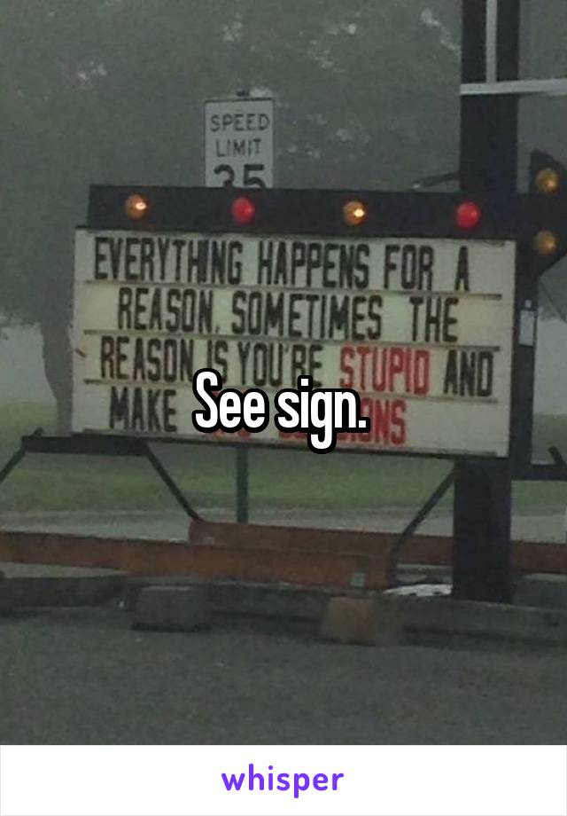 See sign. 