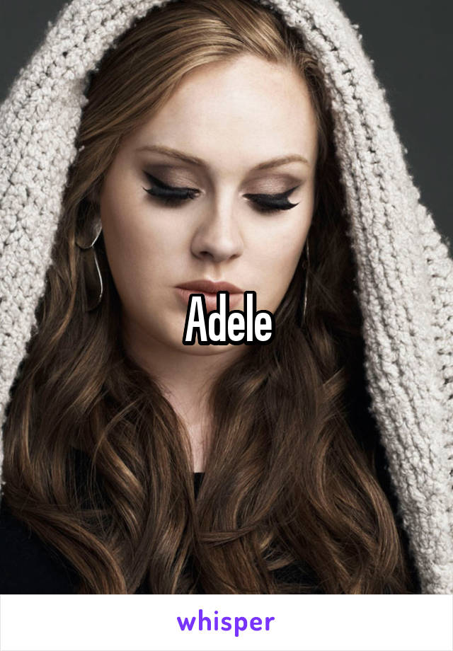 Adele