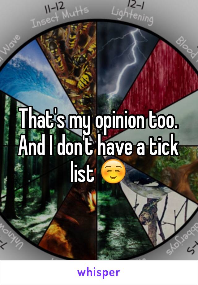 That's my opinion too. And I don't have a tick list ☺️