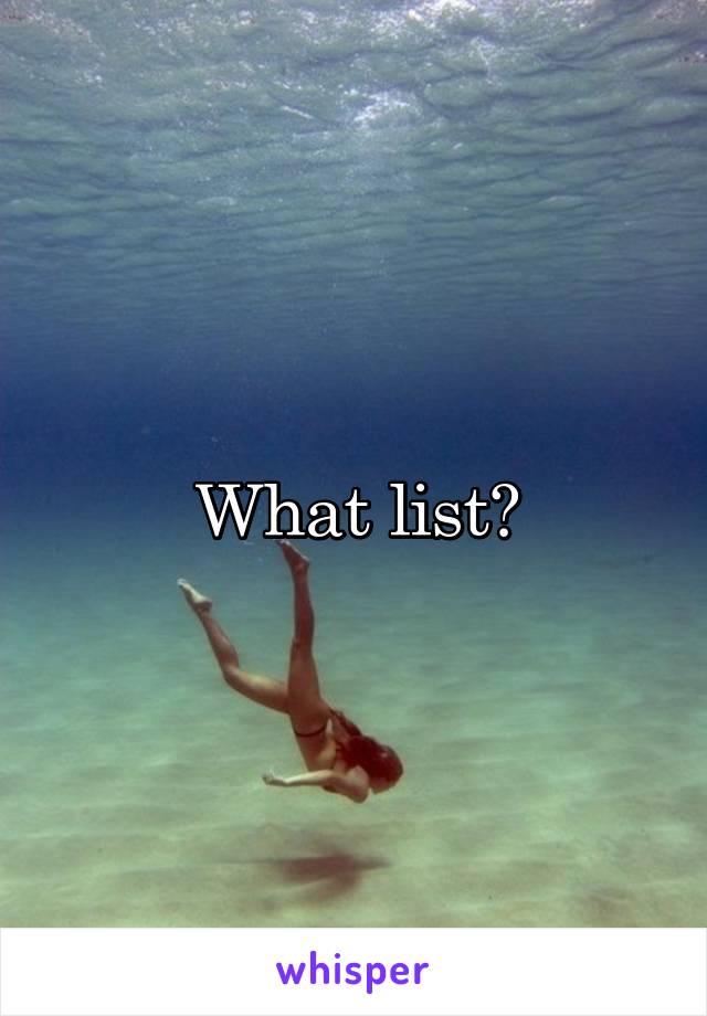 What list?