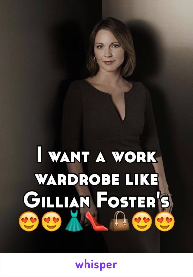 I want a work wardrobe like Gillian Foster's
😍😍👗👠👜😍😍