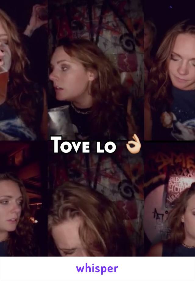 Tove lo 👌