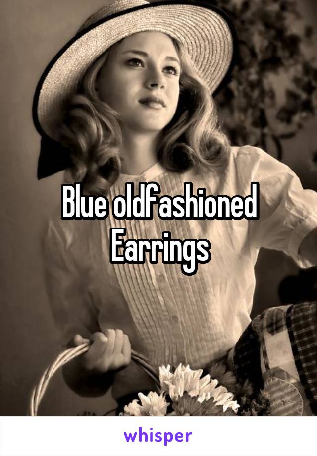 Blue oldfashioned Earrings