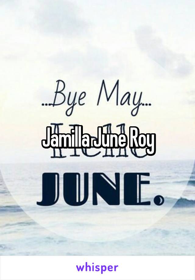 Jamilla June Roy