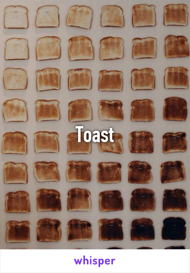 Toast