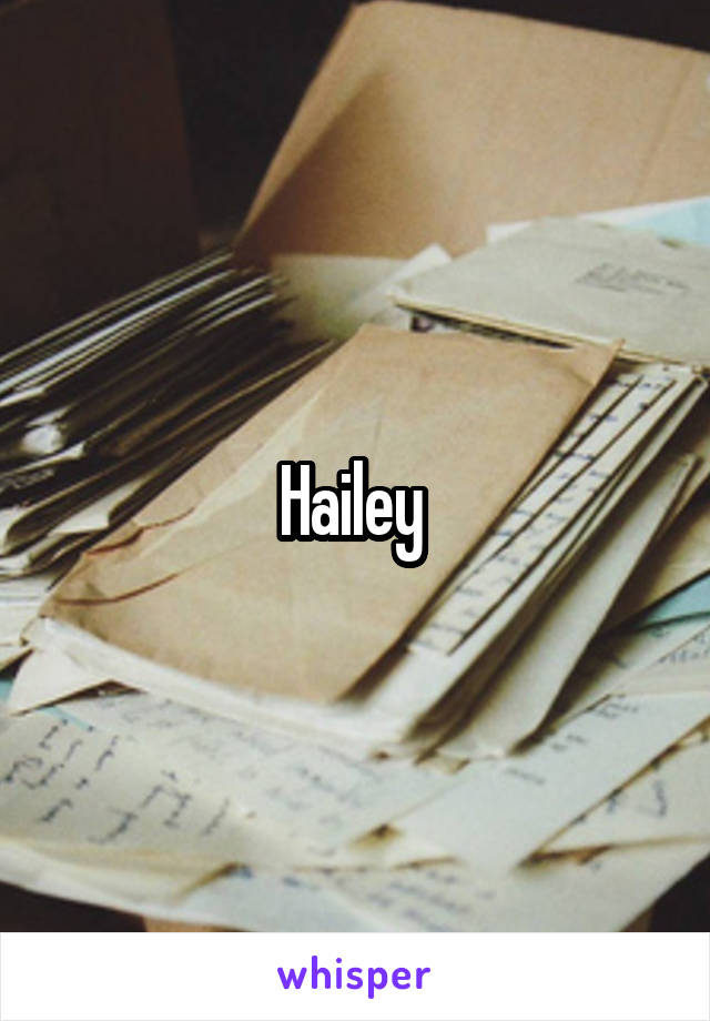 Hailey 