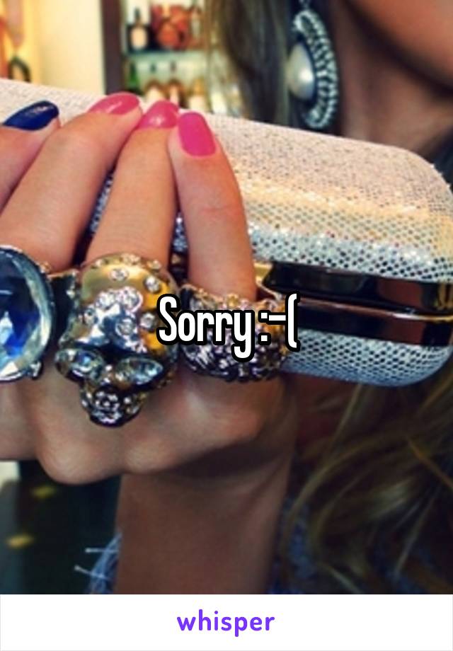 Sorry :-(