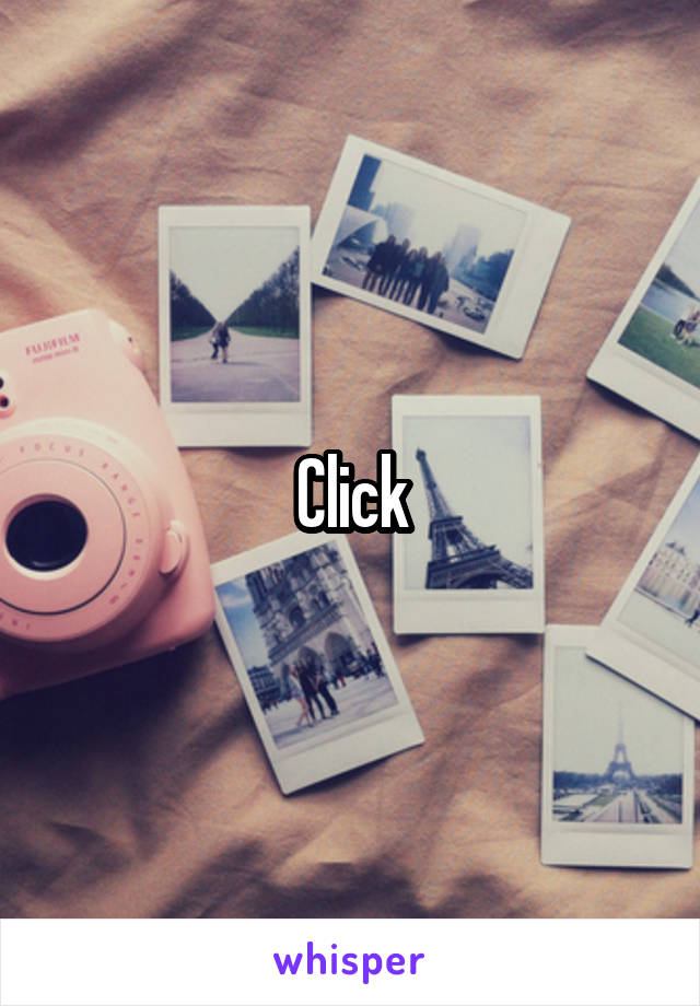 Click