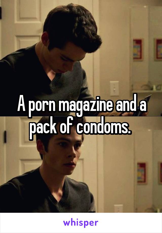 A porn magazine and a pack of condoms. 