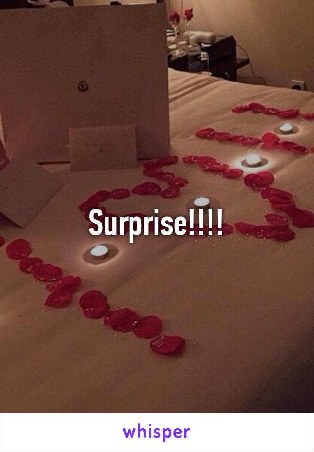 Surprise!!!!