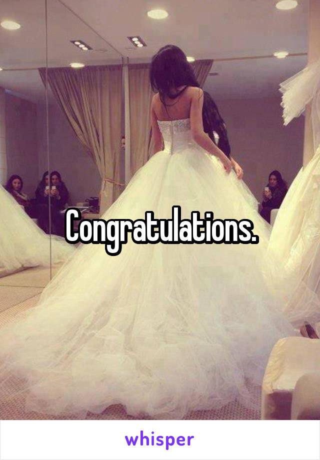 Congratulations.