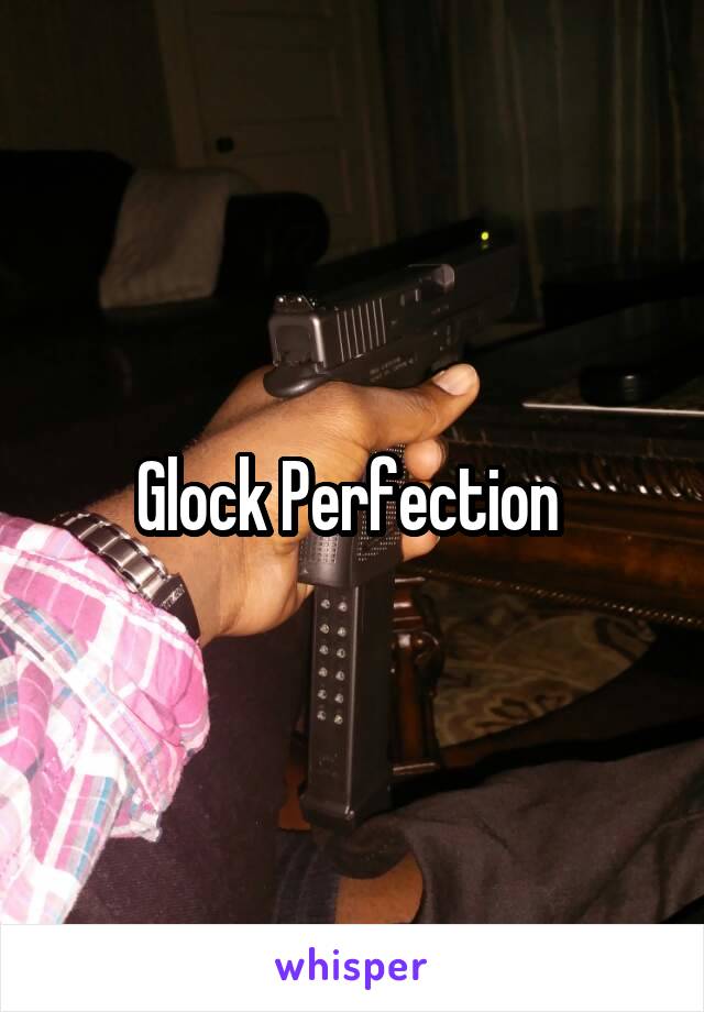 Glock Perfection 