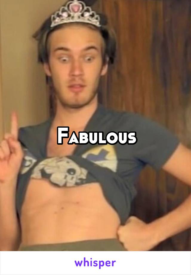 Fabulous