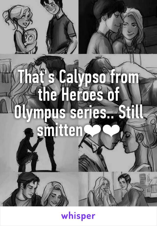 That's Calypso from the Heroes of Olympus series.. Still smitten❤❤
