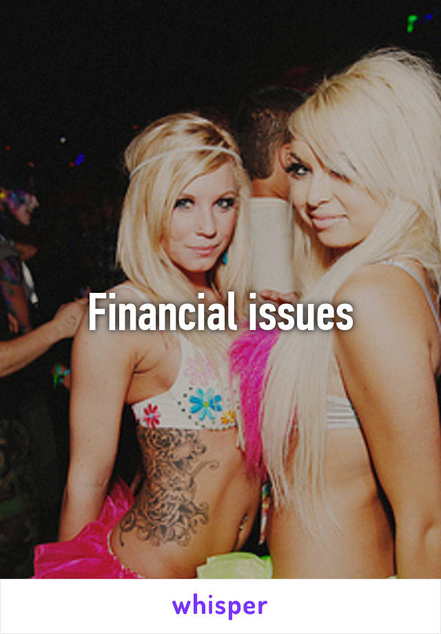 Financial issues