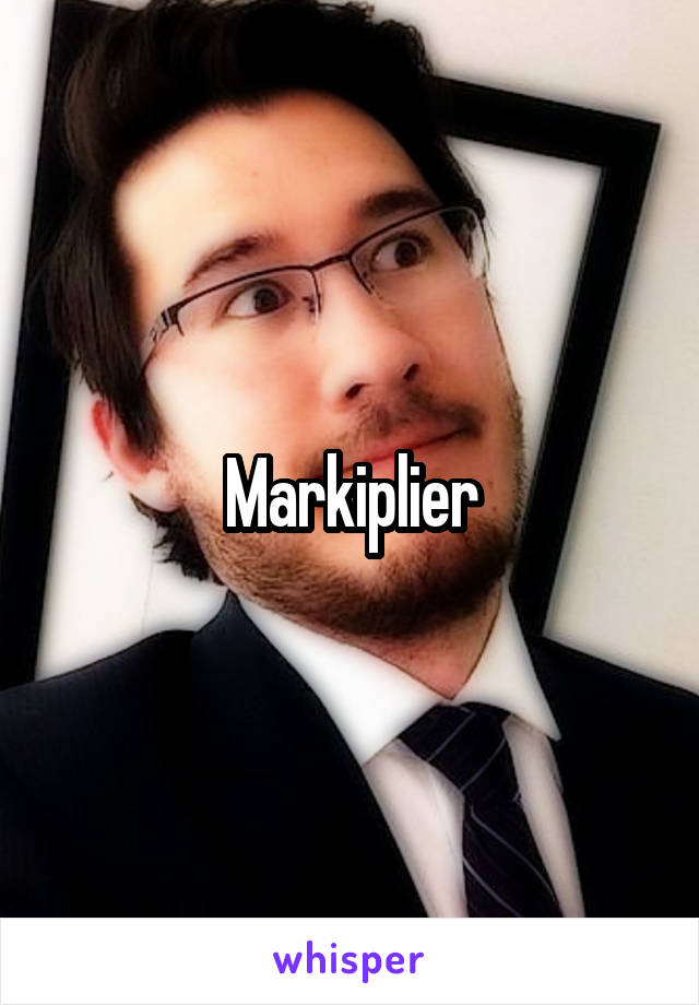 Markiplier