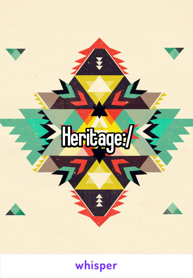 Heritage:/