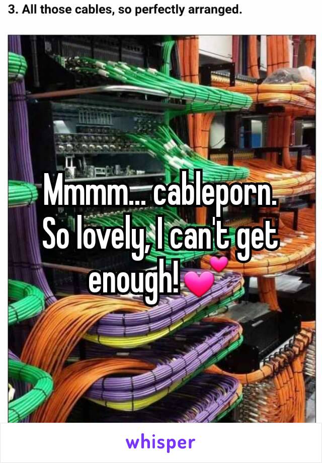 Mmmm... cableporn.
So lovely, I can't get enough!💕