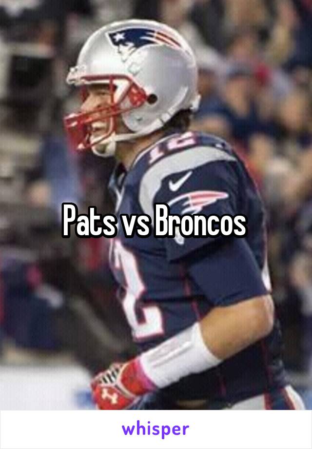Pats vs Broncos 