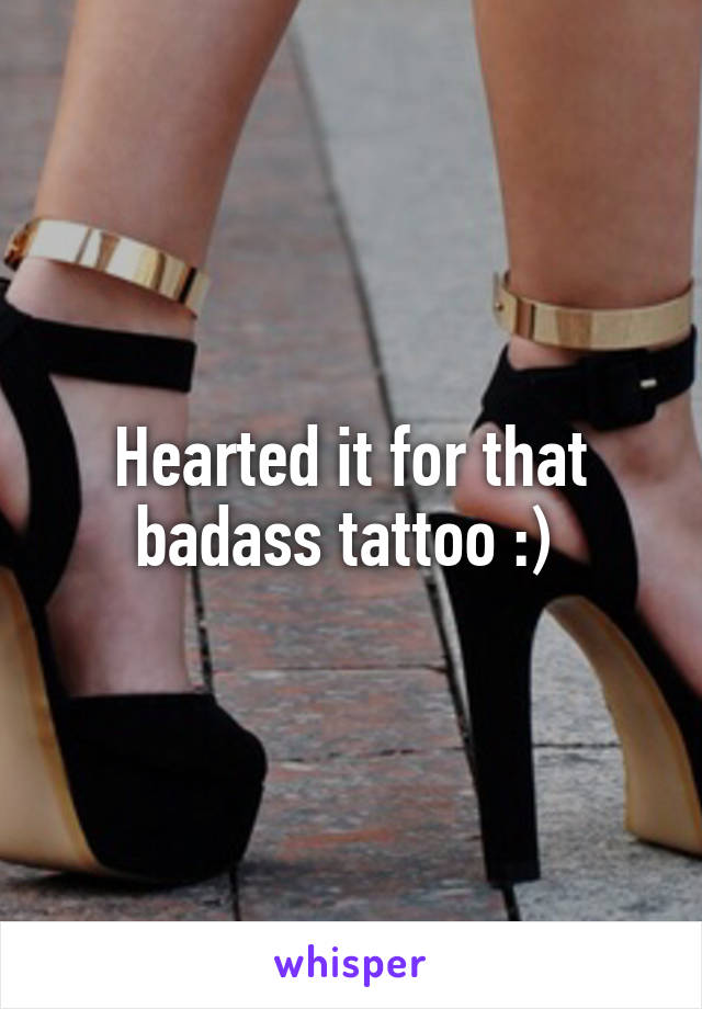 Hearted it for that badass tattoo :) 