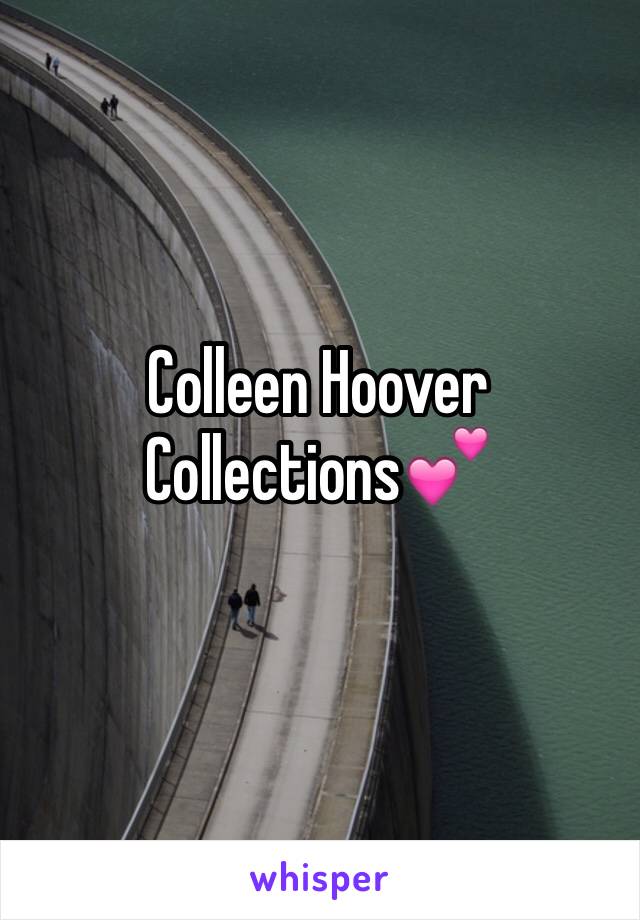 Colleen Hoover Collections💕
