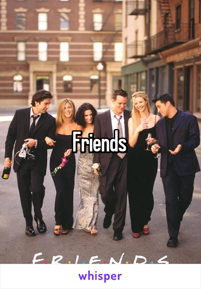 Friends 