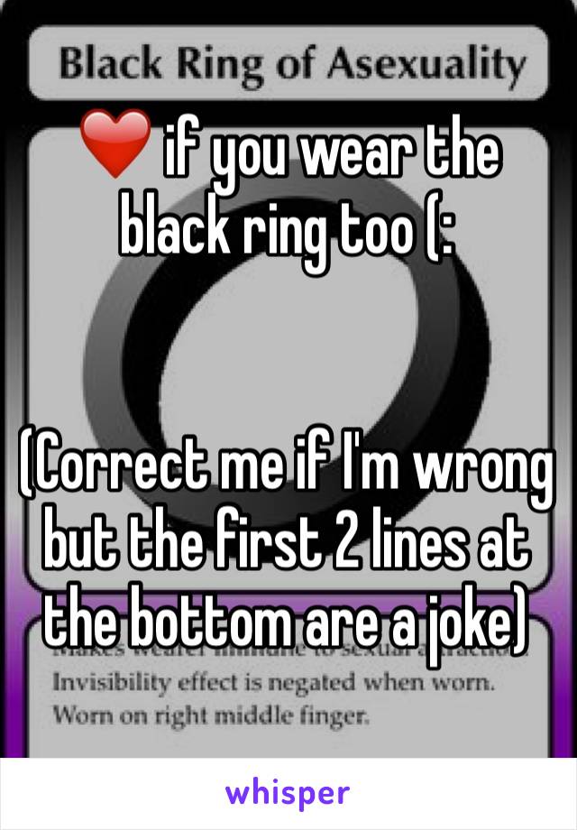 ❤️ if you wear the black ring too (:


(Correct me if I'm wrong but the first 2 lines at the bottom are a joke)