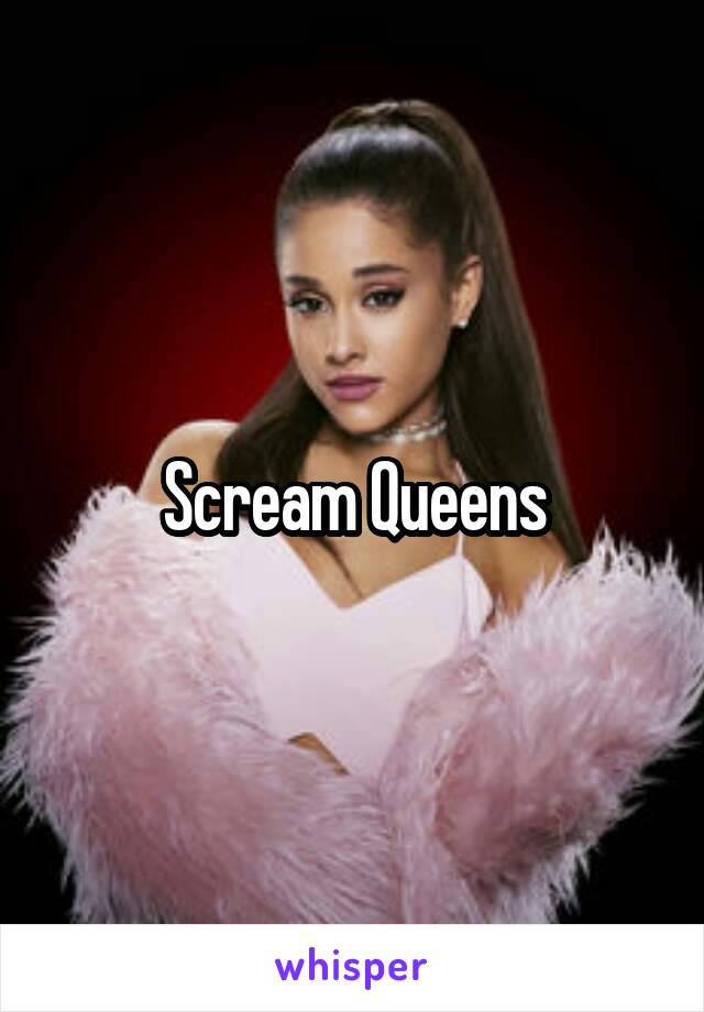 Scream Queens